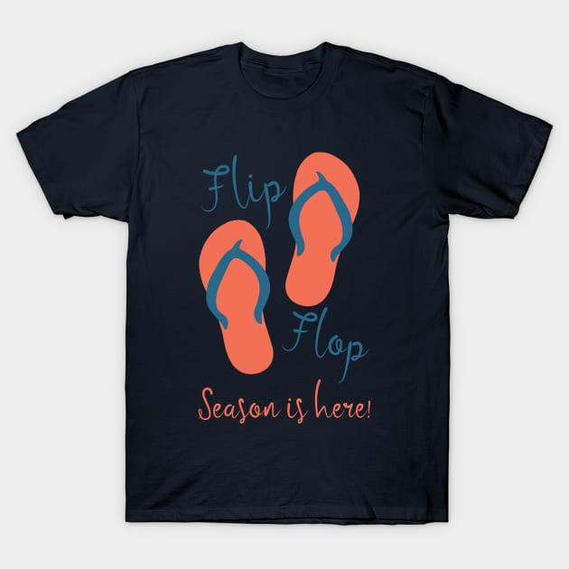 Flip Flop Season Is Here - Summer Time Sandals Warm T-Shirt by PozureTees108